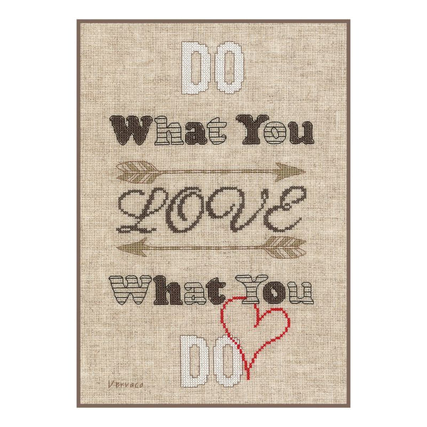 DIY Counted cross stitch kit Do what you love 18 x 29 cm / 7.2" x 11.6"