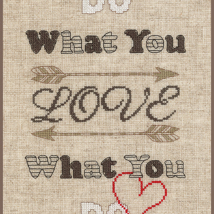 DIY Counted cross stitch kit Do what you love 18 x 29 cm / 7.2" x 11.6"